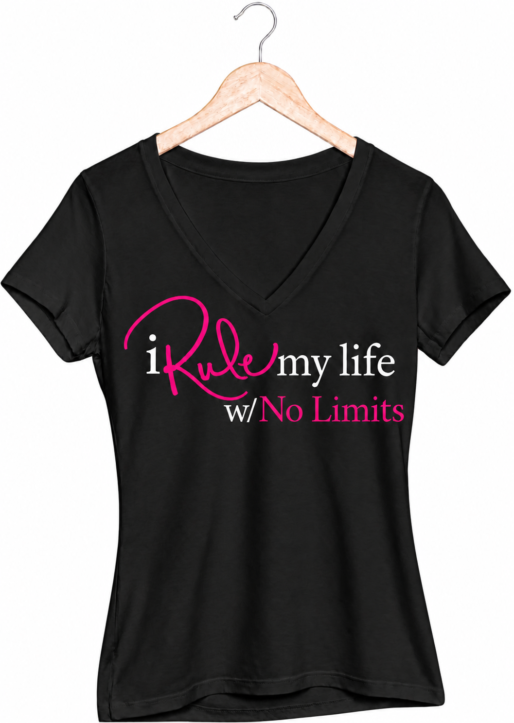 I Rule My Life w/No Limits V-Neck T-shirt