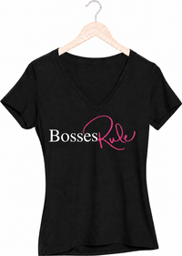 Bossess Rule V-Neck T-Shirt