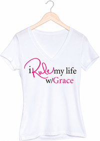 I Rule My Life w/Grace V-Neck T-shirt