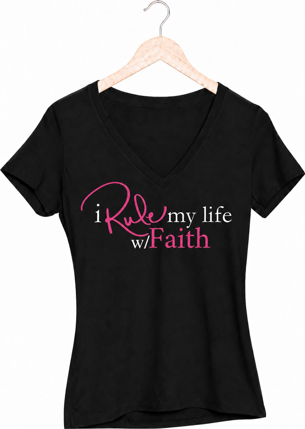 I Rule My Life w/Faith V-Neck T-shirt