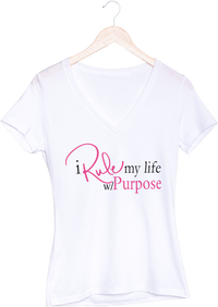 I Rule My Life w/Purpose V-Neck T-shirt