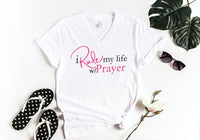 I Rule My Life w/Prayer V-Neck T-shirt